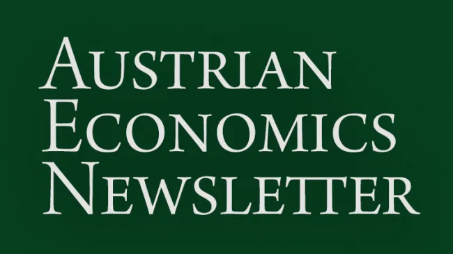 Austrian Economics Newsletter